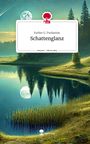 Esther G. Puckarion: Schattenglanz. Life is a Story - story.one, Buch