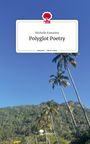 Michelle Kawaletz: Polyglot Poetry. Life is a Story - story.one, Buch