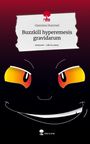 Giannina Hummel: Buzzkill hyperemesis gravidarum. Life is a Story - story.one, Buch