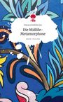 Nistara Rothfischer: Die Midlife-Metamorphose. Life is a Story - story.one, Buch