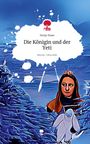 Sonja Haas: Die Königin und der Yeti. Life is a Story - story.one, Buch