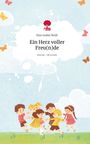 Kim Isabel Brüll: Ein Herz voller Freu(n)de. Life is a Story - story.one, Buch