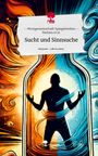 --Wortgemeinschaft Spiegelwelten Nielsen et al.: Sucht und Sinnsuche. Life is a Story - story.one, Buch