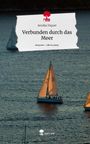 Annika Niquet: Verbunden durch das Meer. Life is a Story - story.one, Buch