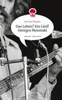 Hermine Pfrogner: Das Leben? Ein Lied! Georges Moustaki. Life is a Story - story.one, Buch