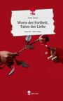 Amir Alawi: Worte der Freiheit, Taten der Liebe. Life is a Story - story.one, Buch