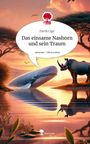 Patrik Cigic: Das einsame Nashorn und sein Traum. Life is a Story - story.one, Buch