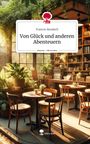 Frances Baudach: Von Glück und anderen Abenteuern. Life is a Story - story.one, Buch