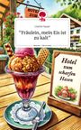 Lisette Sauer: "Fräulein, mein Eis ist zu kalt". Life is a Story - story.one, Buch