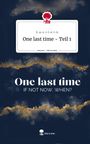 S-a-s-i-l-e-i-n: One last time - Teil 1. Life is a Story - story.one, Buch