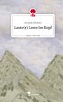 Annabell Beisheim: Laute(r) Leere Im Kopf. Life is a Story - story.one, Buch