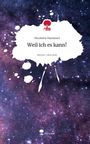 Nicoletta Hammerl: Weil ich es kann!. Life is a Story - story.one, Buch