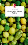 Martina Verant: Die Zitronen meines Vaters. Life is a Story - story.one, Buch