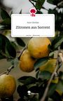 Anni Dietzke: Zitronen aus Sorrent. Life is a Story - story.one, Buch