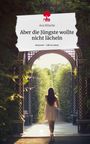 Ava Nitsche: Aber die Jüngste wollte nicht lächeln. Life is a Story - story.one, Buch