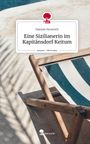 Daniela Neuwirth: Eine Sizilianerin im Kapitänsdorf Keitum. Life is a Story - story.one, Buch