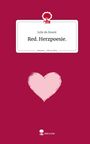 Julie du Rosoir: Red. Herzpoesie.. Life is a Story - story.one, Buch