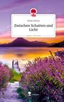 Stella Delune: Zwischen Schatten und Licht. Life is a Story - story.one, Buch