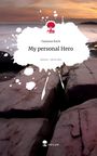 Vanessa Rock: My personal Hero. Life is a Story - story.one, Buch