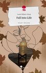 Leoni Hilbers-Knop: Fall into Life. Life is a Story - story.one, Buch