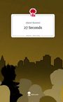 Ahmet Rustemi: 27 Seconds. Life is a Story - story.one, Buch