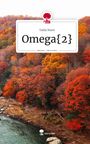 Yalda Noori: Omega{2}. Life is a Story - story.one, Buch