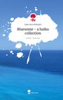 Saye Sora Ruhayle: Bluesome - a haiku collection. Life is a Story - story.one, Buch