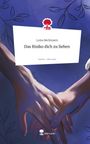 Luisa Beckmann: Das Risiko dich zu lieben. Life is a Story - story.one, Buch