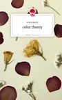 Emma Keelie: color theory. Life is a Story - story.one, Buch