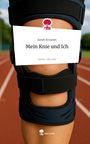 Sarah Krausen: Mein Knie und Ich. Life is a Story - story.one, Buch