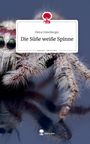Petra Unterberger: Die Süße weiße Spinne. Life is a Story - story.one, Buch