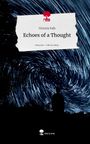 Victoria Falb: Echoes of a Thought. Life is a Story - story.one, Buch