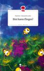 Marlene-Alexandra Jahn: Bini kann fliegen!. Life is a Story - story.one, Buch
