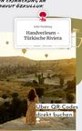 Sofie Perleberg: Handverlesen - Türkische Riviera. Life is a Story - story.one, Buch