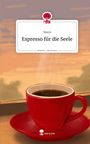 Nieck: Espresso für die Seele. Life is a Story - story.one, Buch