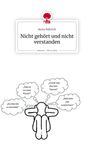 Anna Röhrich: Nicht gehört und nicht verstanden. Life is a Story - story.one, Buch