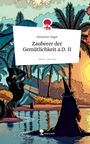 Sebastian Nagel: Zauberer der Gemütlichkeit a.D. II. Life is a Story - story.one, Buch