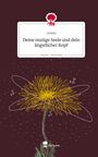 Leusia: Deine mutige Seele und dein ängstlicher Kopf. Life is a Story - story.one, Buch