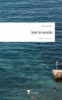 Merle Teschner: lost in words. Life is a Story - story.one, Buch