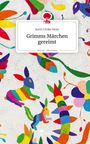 Karin Ulrike Heiss: Grimms Märchen gereimt. Life is a Story - story.one, Buch