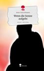 Anna-Lena Schnautz: Wenn die Sonne aufgeht. Life is a Story - story.one, Buch