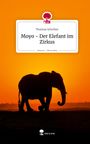 Thomas Schröter: Moyo - Der Elefant im Zirkus. Life is a Story - story.one, Buch