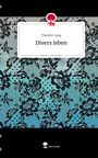 Theodor Lang: Divers leben. Life is a Story - story.one, Buch