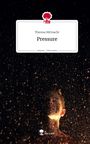 Theresa Mittnacht: Pressure. Life is a Story - story.one, Buch