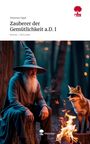 Sebastian Nagel: Zauberer der Gemütlichkeit a.D. I. Life is a Story - story.one, Buch