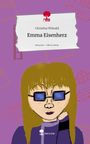Christina Wilwald: Emma Eisenherz. Life is a Story - story.one, Buch