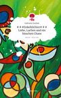Gabriele Koubek: # # #Enkeltöchter# # # Liebe, Lachen und ein bisschen Chaos. Life is a Story - story.one, Buch