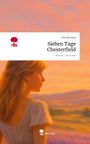 Michelle Berg: Sieben Tage Chesterfield. Life is a Story - story.one, Buch
