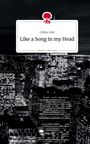 Celina Link: Like a Song in my Head. Life is a Story - story.one, Buch