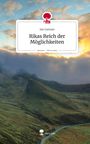 Jan Isensee: Rikas Reich der Möglichkeiten. Life is a Story - story.one, Buch